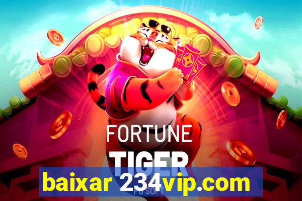 baixar 234vip.com